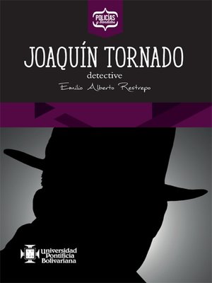cover image of Joaquín Tornado, detective